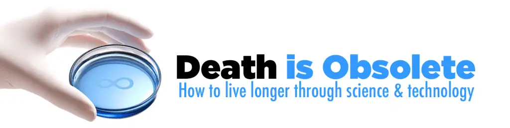 Death is Obsolete
